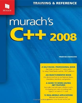 murachs c++ 2008 1st edition prentiss knowlton 1890774545, 978-1890774547