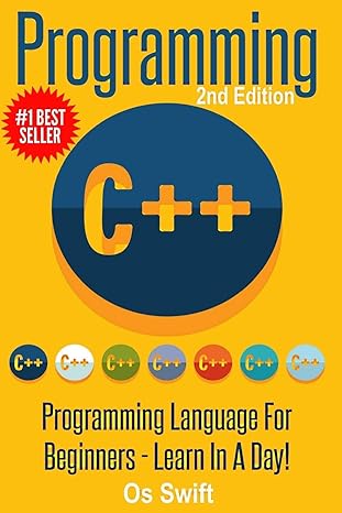 programming c ++ programming programming language for beginners learn in a day 1st edition os swift