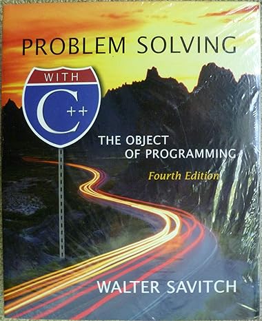 problem solving with c++ the object of programming visual c++ 6 0 edition 4th edition walter j savitch