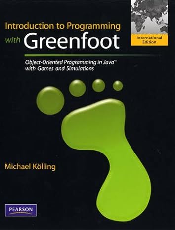 introduction to programming with greenfoot object oriented programming in java with games and simulations