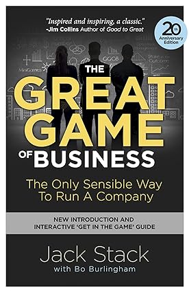 the great game of business expanded and updated the only sensible way to run a company revised, 20th
