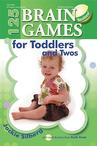 125 brain games for toddlers and twos revised edition jackie silberg 0876593929, 978-0876593929