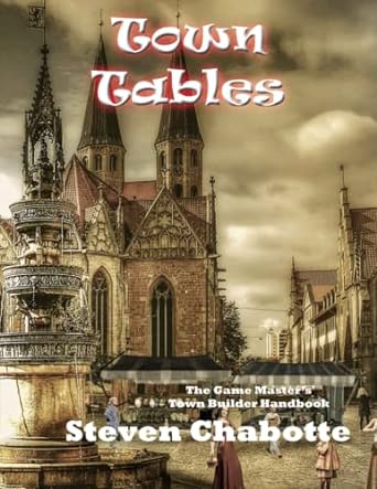 town tables the game master s town builder handbook 1st edition steven chabotte 979-8752476570