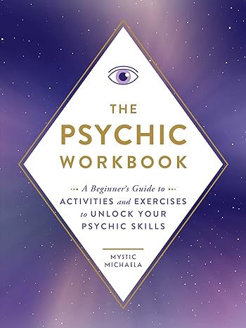 the psychic workbook a beginner s guide to activities and exercises to unlock your psychic skills workbook