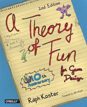theory of fun for game design 2nd edition raph koster 1449363210, 978-1449363215