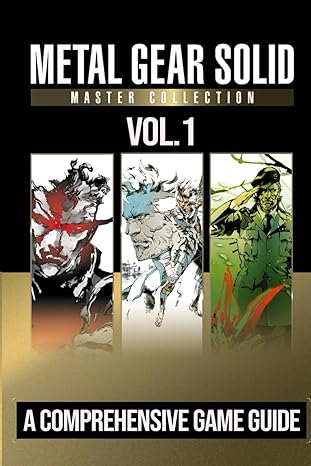 metal gear solid the master collection vol 1 a comprehensive game guide 1st edition riley kramer haan