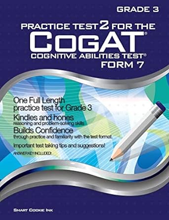 practice test 2 for the cogat form 7 grade 3 cogat grade 3 cogat grade 3 1st edition smart cookie ink