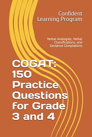 cogat 150 practice questions for grade 3 and 4 verbal analogies verbal classifications and sentence