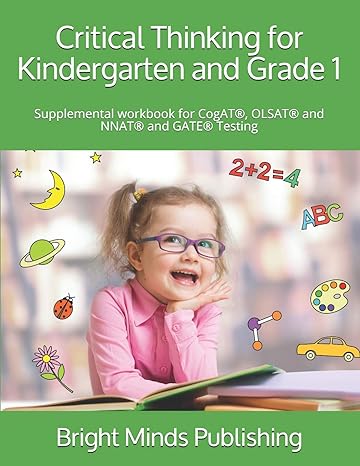 critical thinking for kindergarten and grade 1 supplemental workbook for cogat olsat and nnat and gate