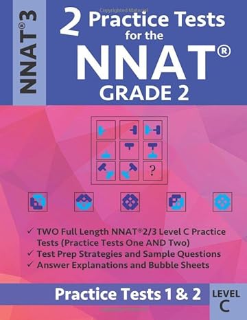 2 practice tests for the nnat grade 2 level c practice tests 1 and 2 nnat3 grade 2 level c test prep book for