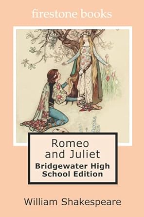romeo and juliet bridgewater high school edition 1st edition william shakespeare ,jacqueline saville