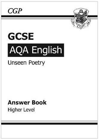 gcse english aqa unseen poetry answers for study and exam practice book higher 1st edition cgp books