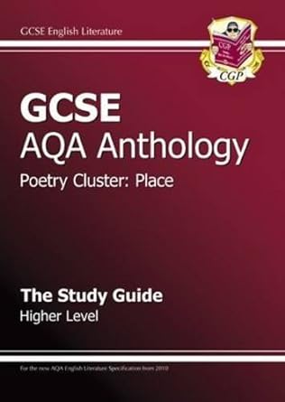 gcse aqa anthology poetry study guide higher by cgp books paperback 1st edition unknown author b00npo70ns