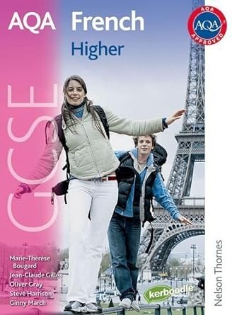 aqa gcse french higher by gray oliver harrison steve bougard m t gilles jean cl new edition 1st edition