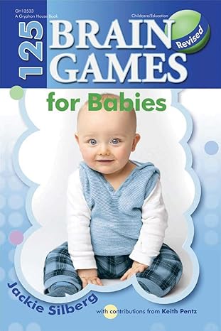 125 brain games for babies revised edition jackie silberg 0876593910, 978-0876593912