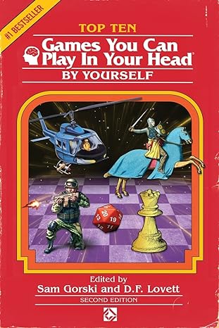 top 10 games you can play in your head by yourself 1st edition j. theophrastus bartholomew, sam gorski, d. f.