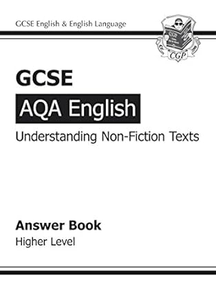 gcse aqa understanding non fiction texts answers higher 1st edition richard parsons 1841468770, 978-1841468778