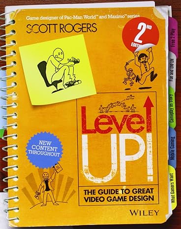 level up the guide to great video game design 2nd edition scott rogers 1118877160, 978-1118877166