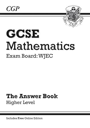 gcse maths wjec answers for workbook with online edition higher 1st edition richard parsons 1847625118,