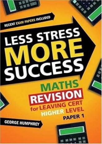 maths revision for leaving cert higher level paper 1 1st edition george humphrey 0717141497, 978-0717141494
