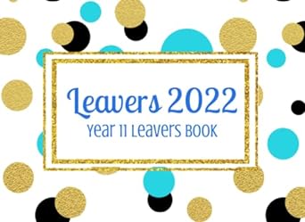year 11 leavers book record and cherish your school memories in this guestbook 1st edition sara whitehaven