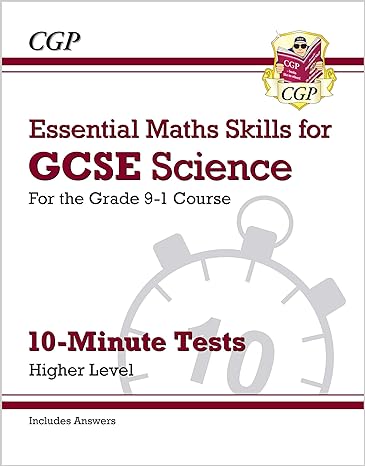 science maths skills 10 min tests higher 1st edition new grade 91 gcse science essential math 1782948643,