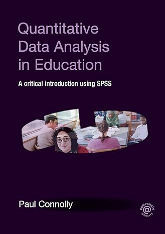 quantitative data analysis in education 1st edition paul connolly 0415372984, 978-0415372985