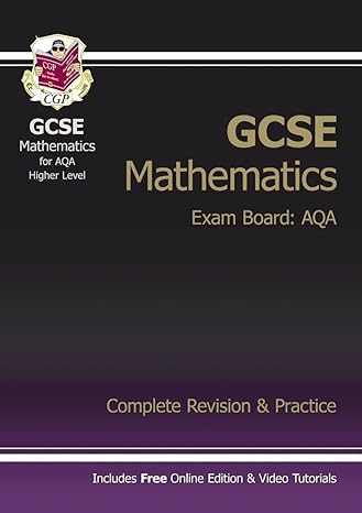 gcse maths aqa complete revision and practice with online edition higher 1st edition cgp books 1847621775,