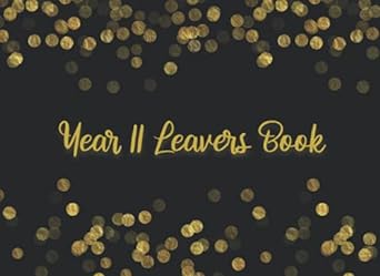 year 11 leavers book record and remember your high school memories 1st edition sara whitehaven 979-8509641930