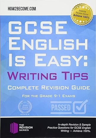 gcse english is easy writing tips for the grade 9 1 exams 1st edition how2become 1912370166, 978-1912370160