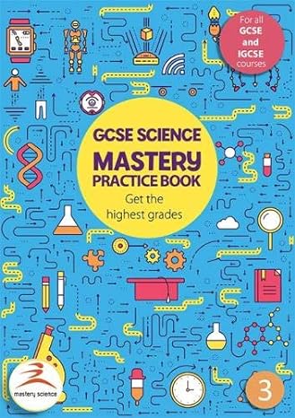 gcse science mastery practice book 3 get the highest grades 1st edition tony sherborne 0956681050,