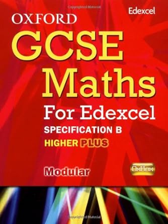 oxford gcse maths for edexcel specification b student book higher plus 1st edition marguerite appleton