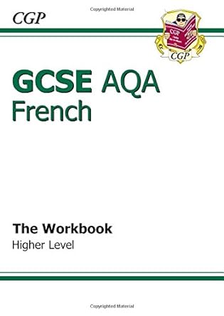 gcse french aqa workbook higher 1st edition richard parsons 1847624154, 978-1847624154