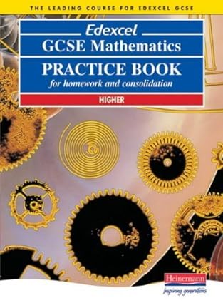 edexcel gcse mathematics practice book higher for homework and consolidation 1st edition keith pledger