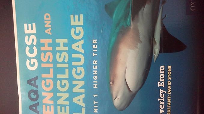 aqa gcse english and english language unit 1 higher tier unit 1 1st edition beverley emm 0198390394,