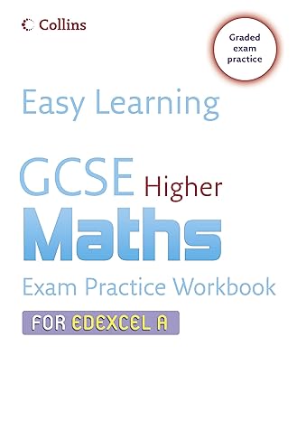 gcse maths exam practice workbook for edexcel a higher 1st edition keith gordon 0007247257, 978-0007247257