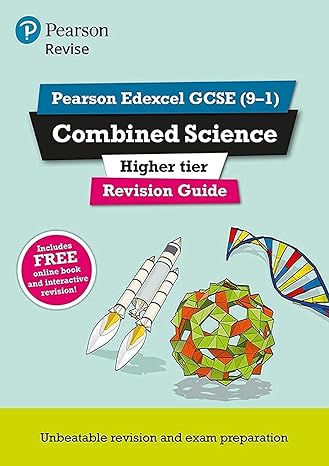 revise edexcel gcse combined science higher revision guide 1st edition nigel saunders 1292131632,