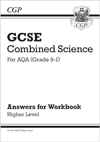 new grade 9 1 gcse combined science aqa answers higher 1st edition cgp books 1789082544, 978-1789082548