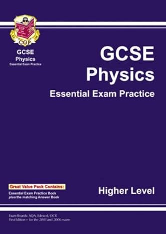 gcse physics higher essential exam practice and answers 1st edition cgp books 1841463159, 978-1841463155