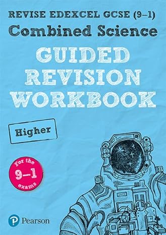 pearson revise edexcel gcse combined science higher guided revision workbook 2023 and 2024 exams 1st edition