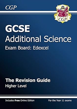 gcse additional science edexcel revision guide higher 1st edition cgp books 1847627684, 978-1847627681