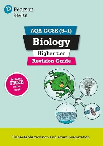 revise aqa gcse biology higher revision guide 1st edition pauline lowrie 1292135034, 978-1292135038