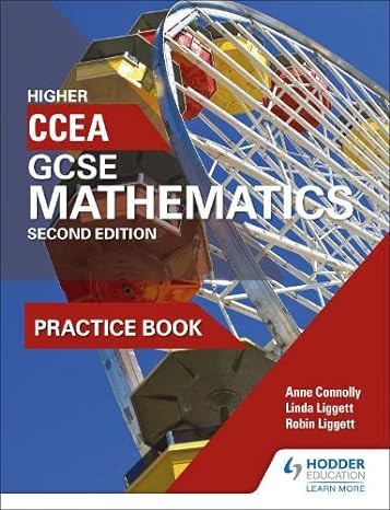 ccea gcse mathematics higher practice book for 2nd revised edition anne connolly ,linda liggett ,robin