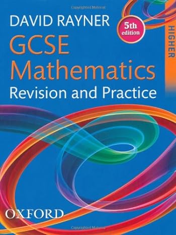 gcse mathematics revision and practice higher student book 5th edition david rayner 0199139261, 978-0199139262