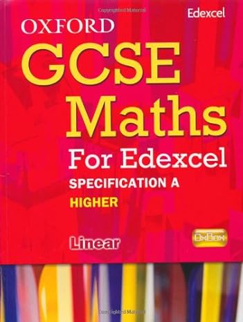 oxford gcse maths for edexcel specification a student book higher 1st edition appleton et al 0199139482,