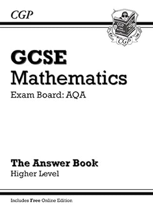 gcse maths aqa answers for workbook higher 1st edition richard parsons 1841465771, 978-1841465777