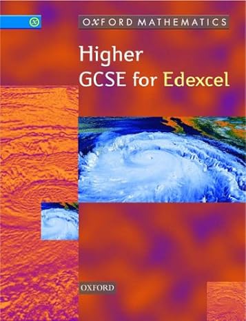 oxford mathematics higher gcse for edexcel 1st edition peter mcguire ,ken smith 0199148090, 978-0199148097