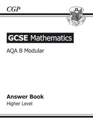 gcse maths aqa modular answers higher 1st edition richard parsons 1841465798, 978-1841465791