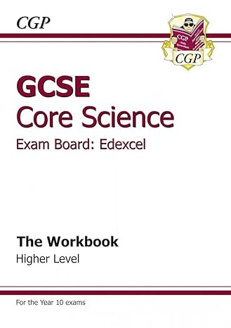 gcse core science edexcel workbook higher 1st edition richard parsons 1841467219, 978-1841467214