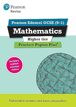 revise edexcel gcse mathematics higher practice papers plus for the 2015 qualifications 1st edition navtej